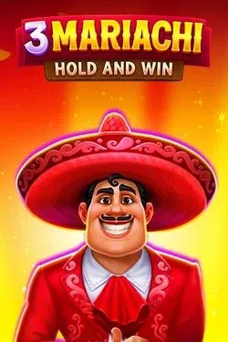 3 Mariachi Hold and Win slot